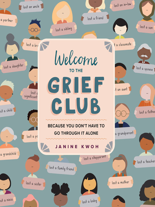 Title details for Welcome to the Grief Club by Janine Kwoh - Wait list